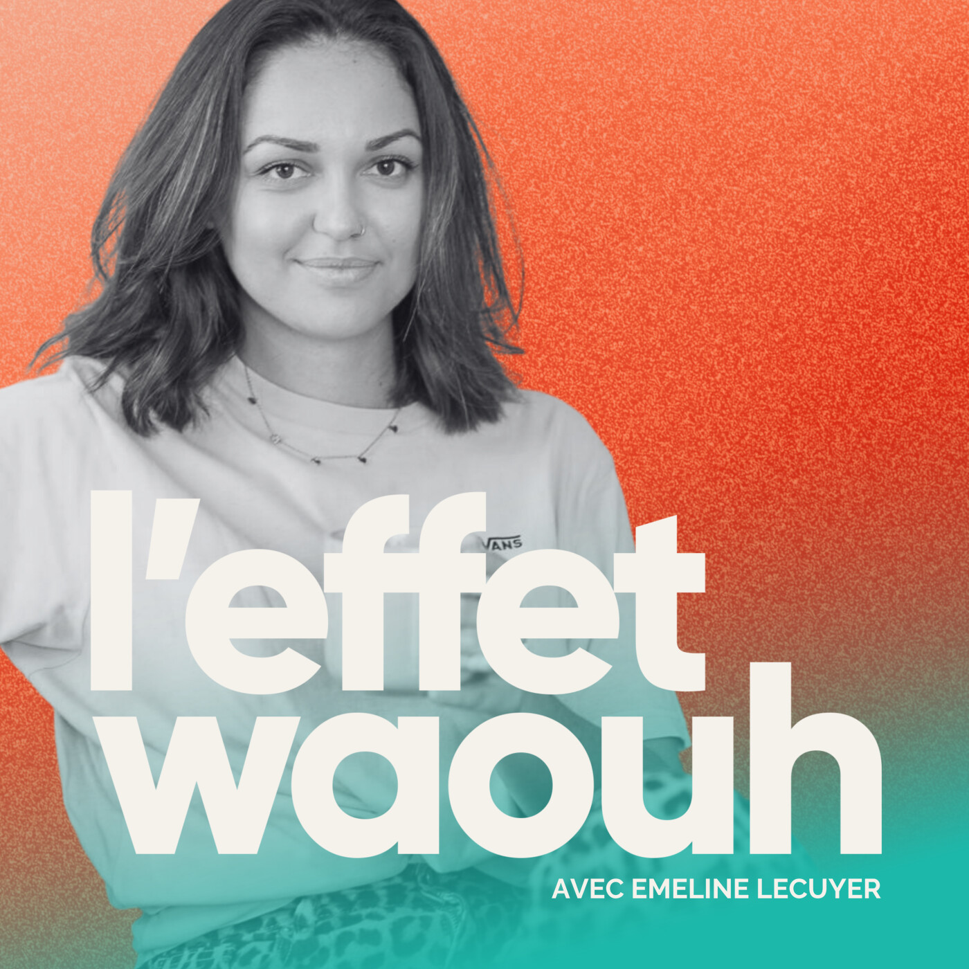 L\'Effet Waouh · L\'expérience client, côté coulisses