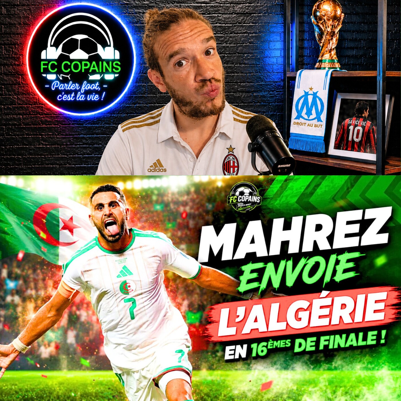 Débat Coupe du Monde 2026 - Le verdict du groupe J - Mahrez envoie l'Algerie en 16èmes de finale
