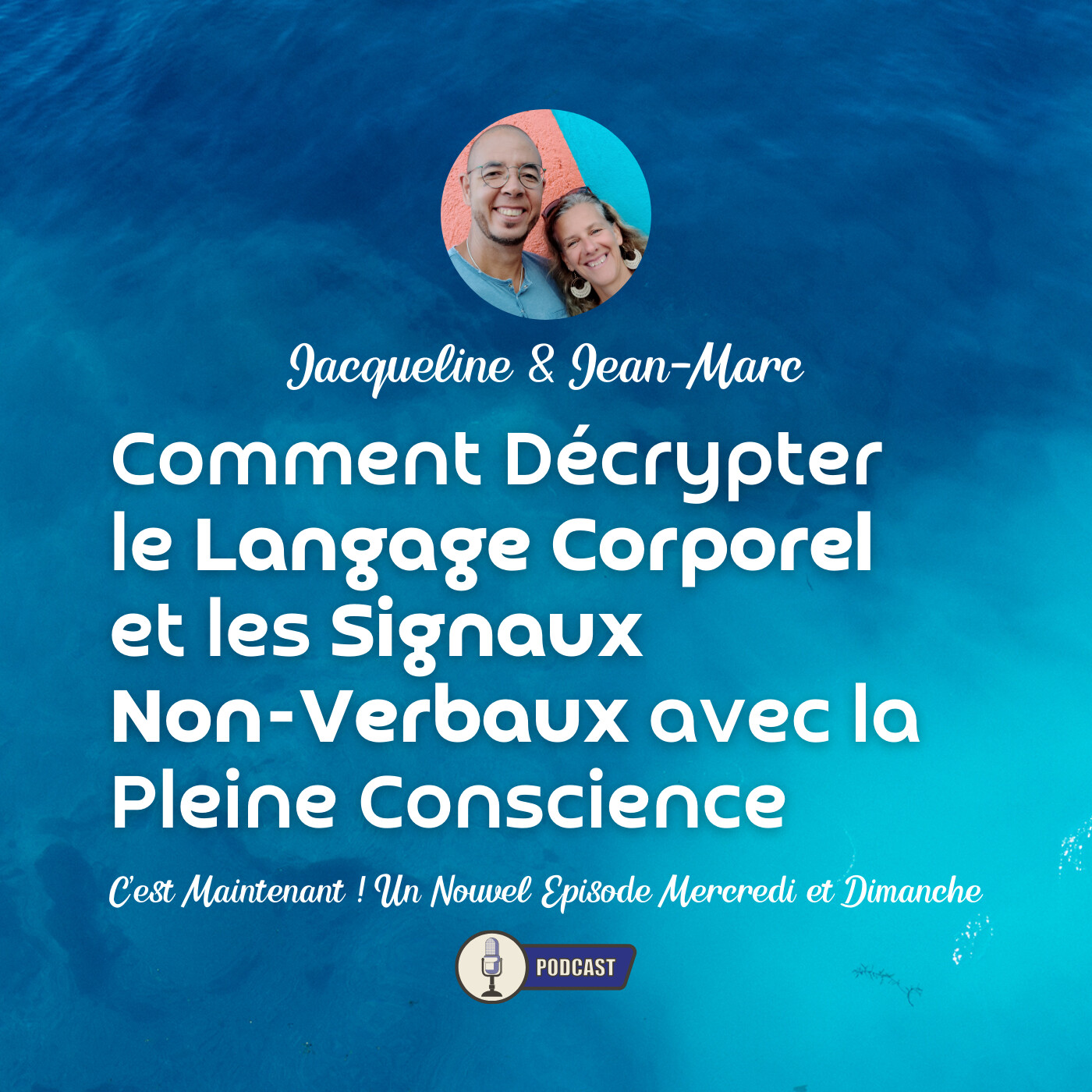 C\'est maintenant ! Avec Jacqueline et Jean-Marc