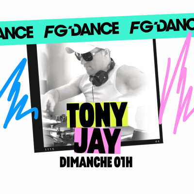 FG MIX DANCE : TONY JAY cover