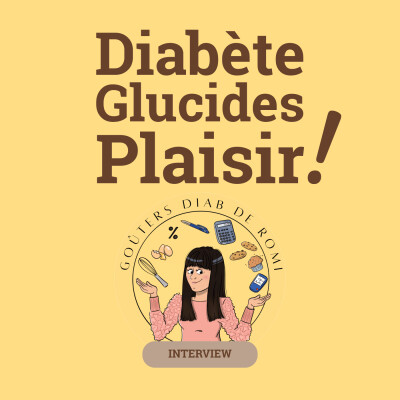 Diabète, glucides et plaisir : Oui c’est possible ! | Vivre le diabète cover