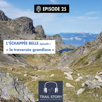 (REDIFF) L'Echappée Belle "la traversée grandiose" épisode 2 cover