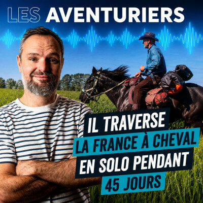 Il traverse la France à cheval en solo pendant 45 jours [PARTIE 1] cover