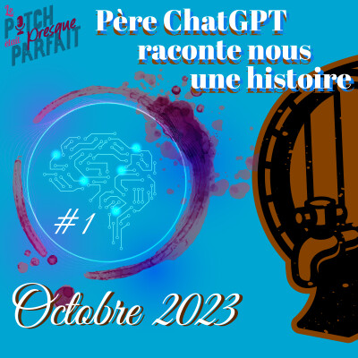 10 - PÈRE CHAT GPT RACONTE NOUS UNE HISTOIRE #1 cover