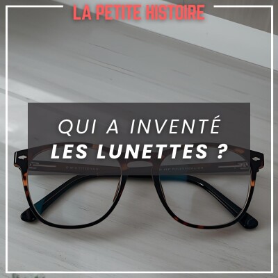 Qui a inventé les lunettes de vue ? cover