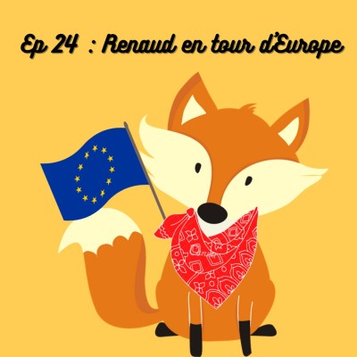 S1E24 : Renaud en tour d'Europe ! 🌍 cover