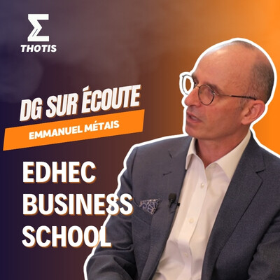 Emmanuel Métais, EDHEC Business School - DG sur Écoute cover