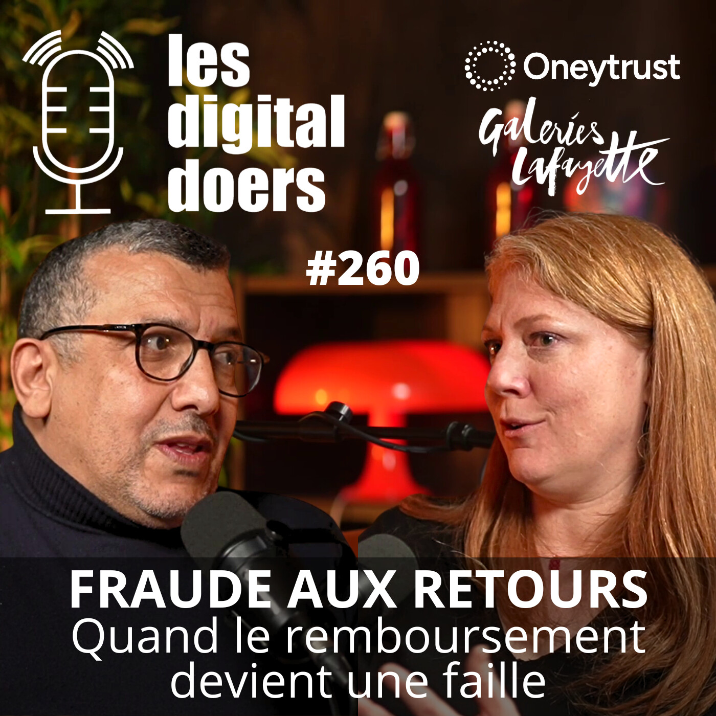 #260 FRAUDE AUX REOURS - OneyTrust & Les Galeries Lafayette
