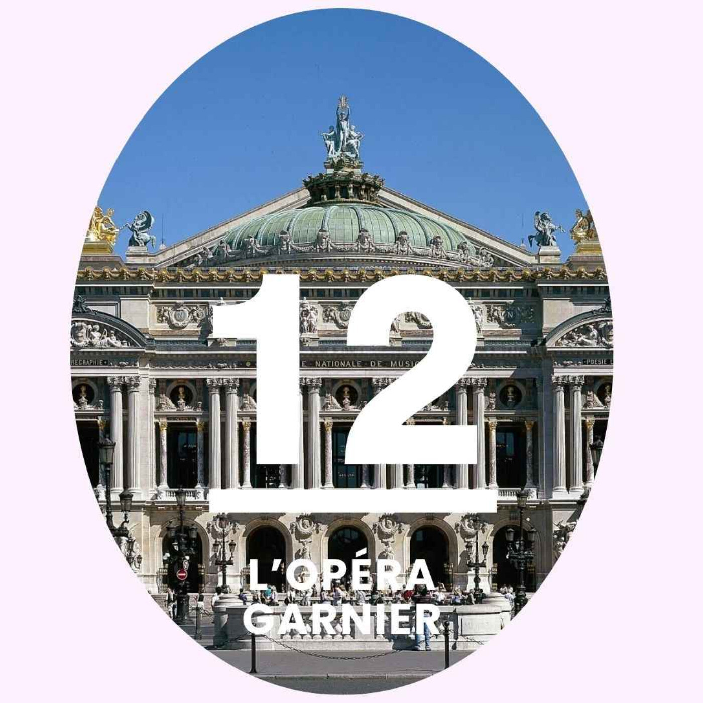 12- L'Opéra Garnier: le pari fou d’un inconnu devenu légende episode artwork
