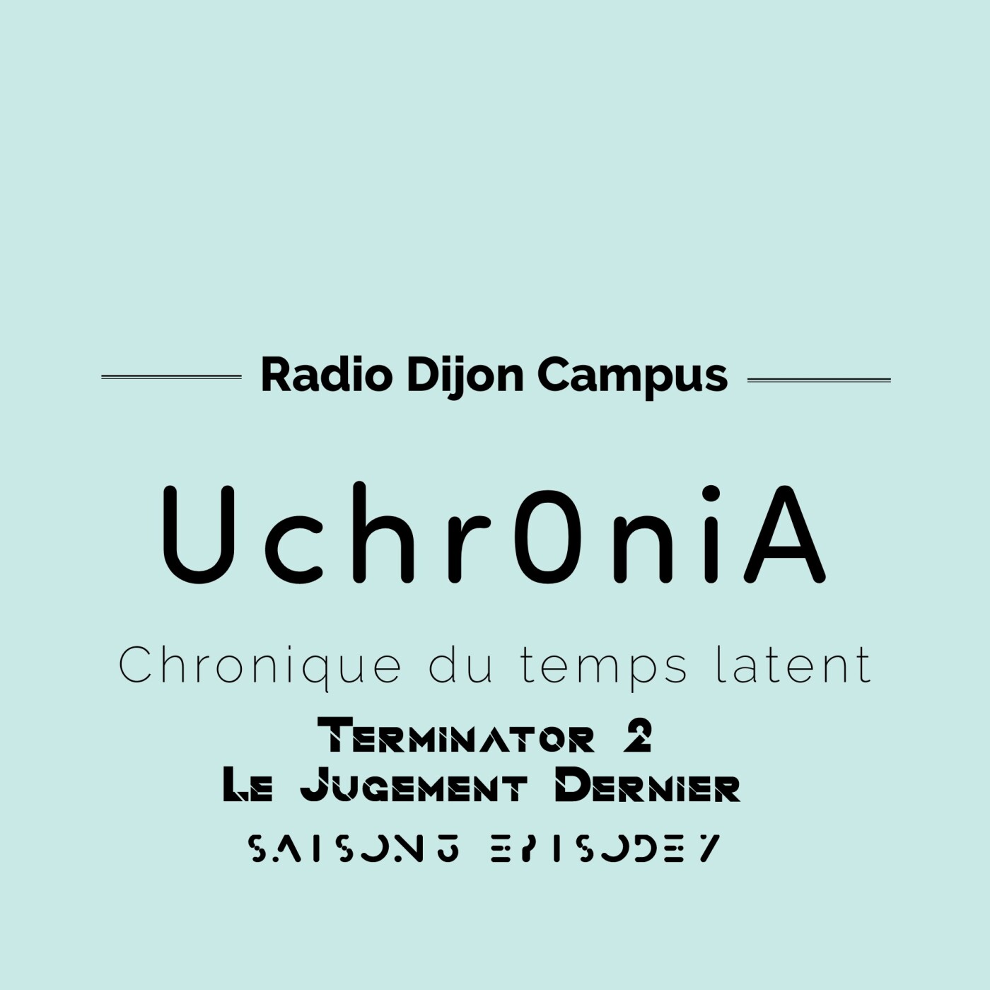 Uchr0niA Terminator 2 : Le Jugement Dernier Uchr0niA Terminator 2 : Le Jugement Dernier