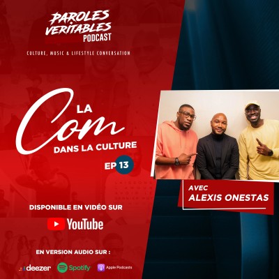 Episode 13 | La Communication Dans la Culture avec Alexis Onestas | Paroles Veritables Podcast cover