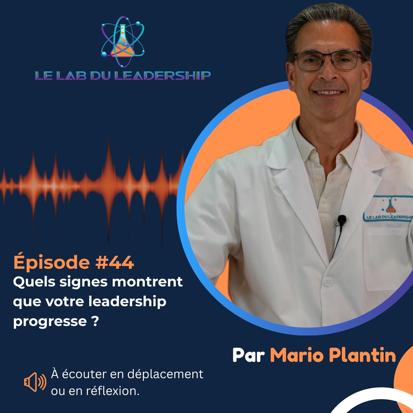 Épisode #44 – 4 signes clés du leadership qui montrent votre progression episode artwork