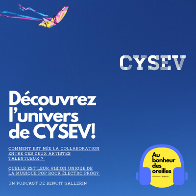 #1 Au Bonheur Des Oreilles - Découvrez Cysev et son univers hors du commun cover