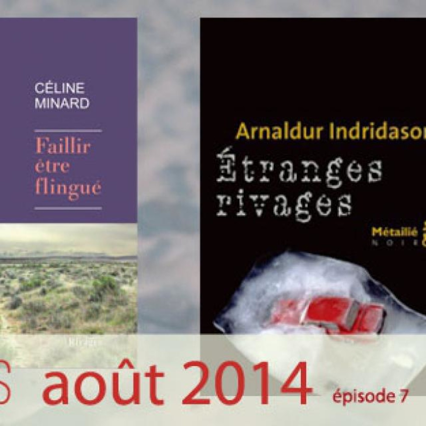Bibliomaniacs épisode 7 aout 2014