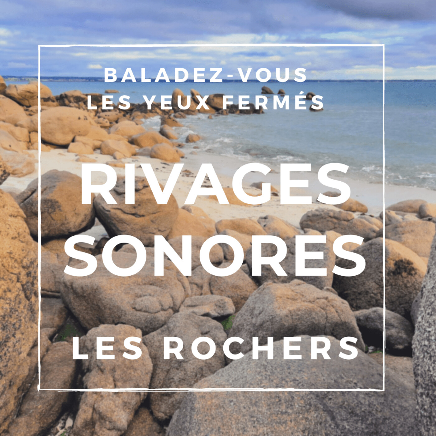 Les rochers
