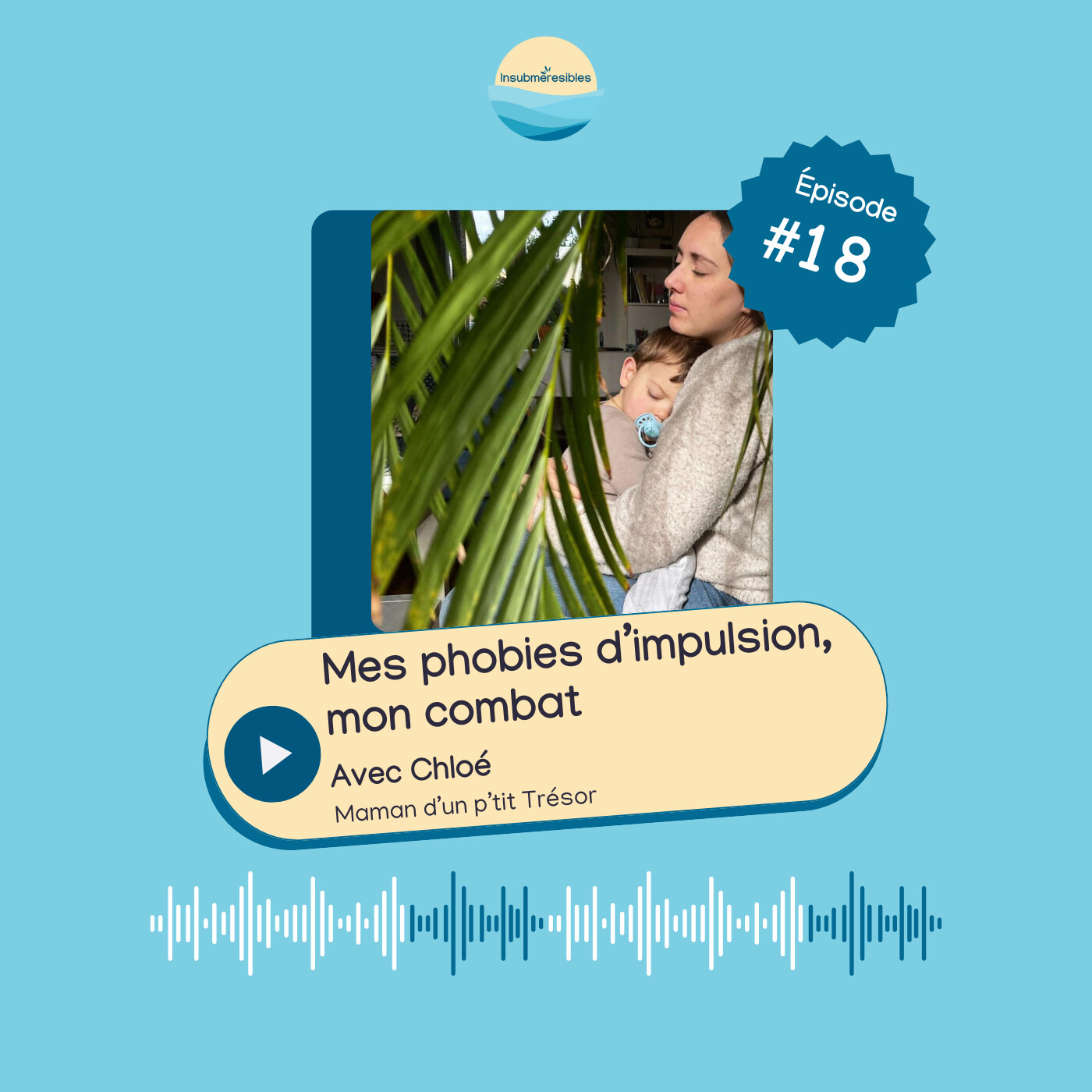 EP 18 - Mes phobies d'impulsion, mon combat avec Chloé EP 18 - Mes phobies d'impulsion, mon combat avec Chloé