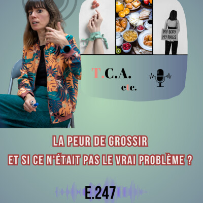 La peur de grossir | Et si ce n'était pas le vrai problème ? E.247 cover