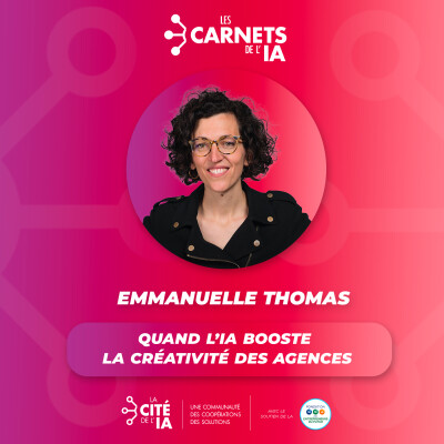#78 Emmanuelle Thomas - Quand l’IA booste la créativité des agences cover