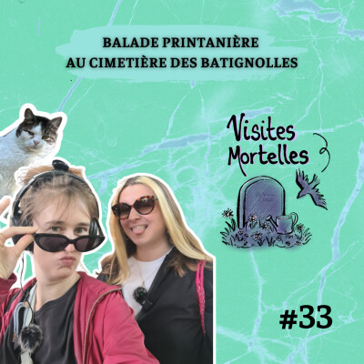 EP33 - Balade printanière au cimetière des Batignolles cover