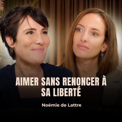 (Extrait) Noémie de Lattre : L'amour n'a pas d'âge, ni de règles cover
