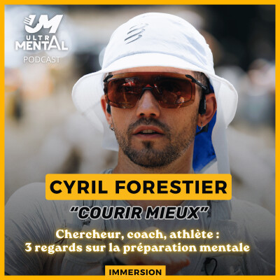 #76 CYRIL FORESTIER "COURIR MIEUX" - Chercheur, coach, athlète : 3 regards sur la préparation mentale cover