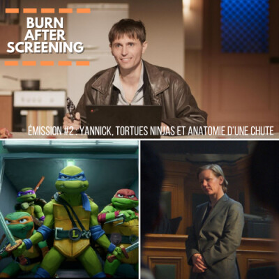 #Emission 2 - Yannick, Tortues Ninjas et Anatomie d'Une Chute cover