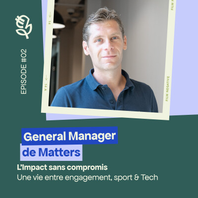 Baptiste Fradin (Famae & Matters): L'impact sans compromis - Une vie entre engagement, sport & Tech. cover