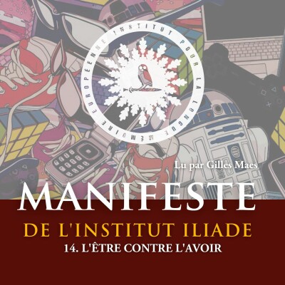 14. L'être contre l'avoir -🦉 Manifeste de l'Institut Iliade cover