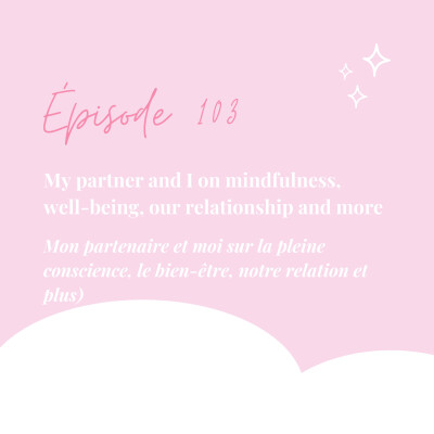 103. My partner & I on Mindfulness, well-being, our relationship and more cover