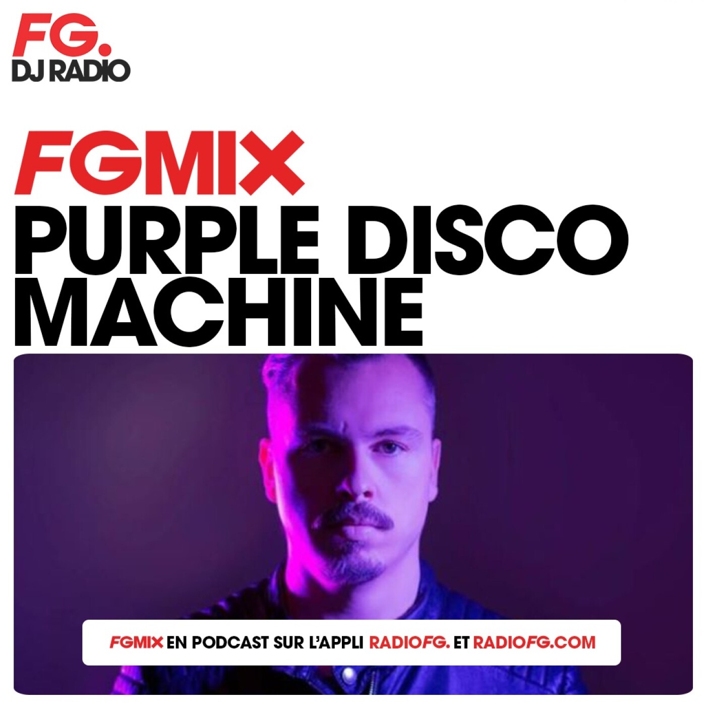 FG MIX : PURPLE DISCO MACHINE episode artwork
