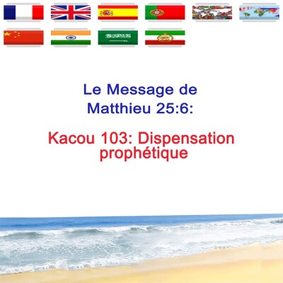 Kc.103 — Dispensation prophétique — Prophète Kacou Philippe cover