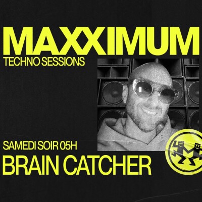 MAXXIMUM DJ'S : BRAIN CATCHER cover