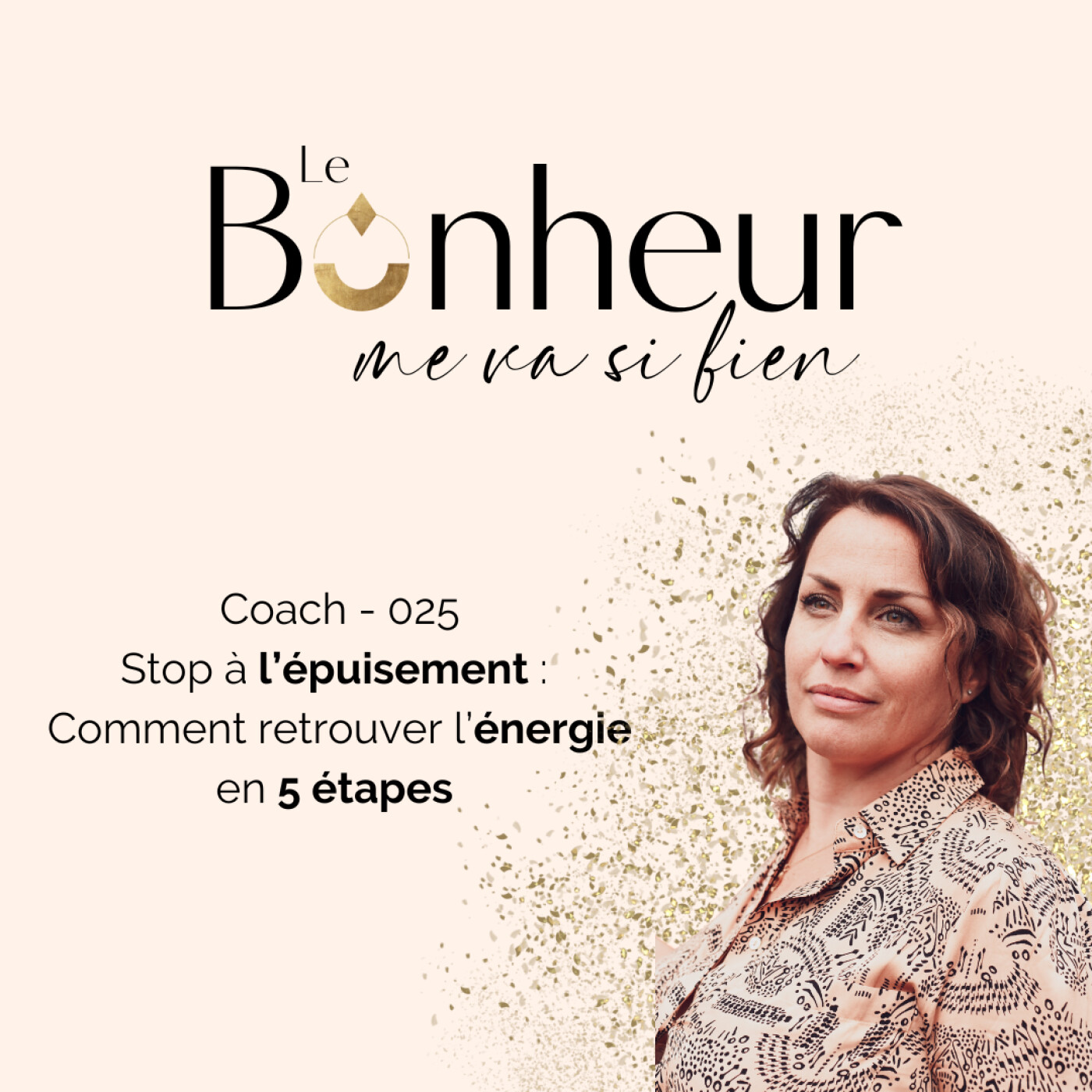 Coach 025 - Stop à l'épuisement : Comment retrouver de l'énergie en 5 étapes episode artwork