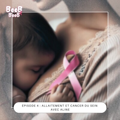 4. Allaitement et cancer du sein avec Aline cover