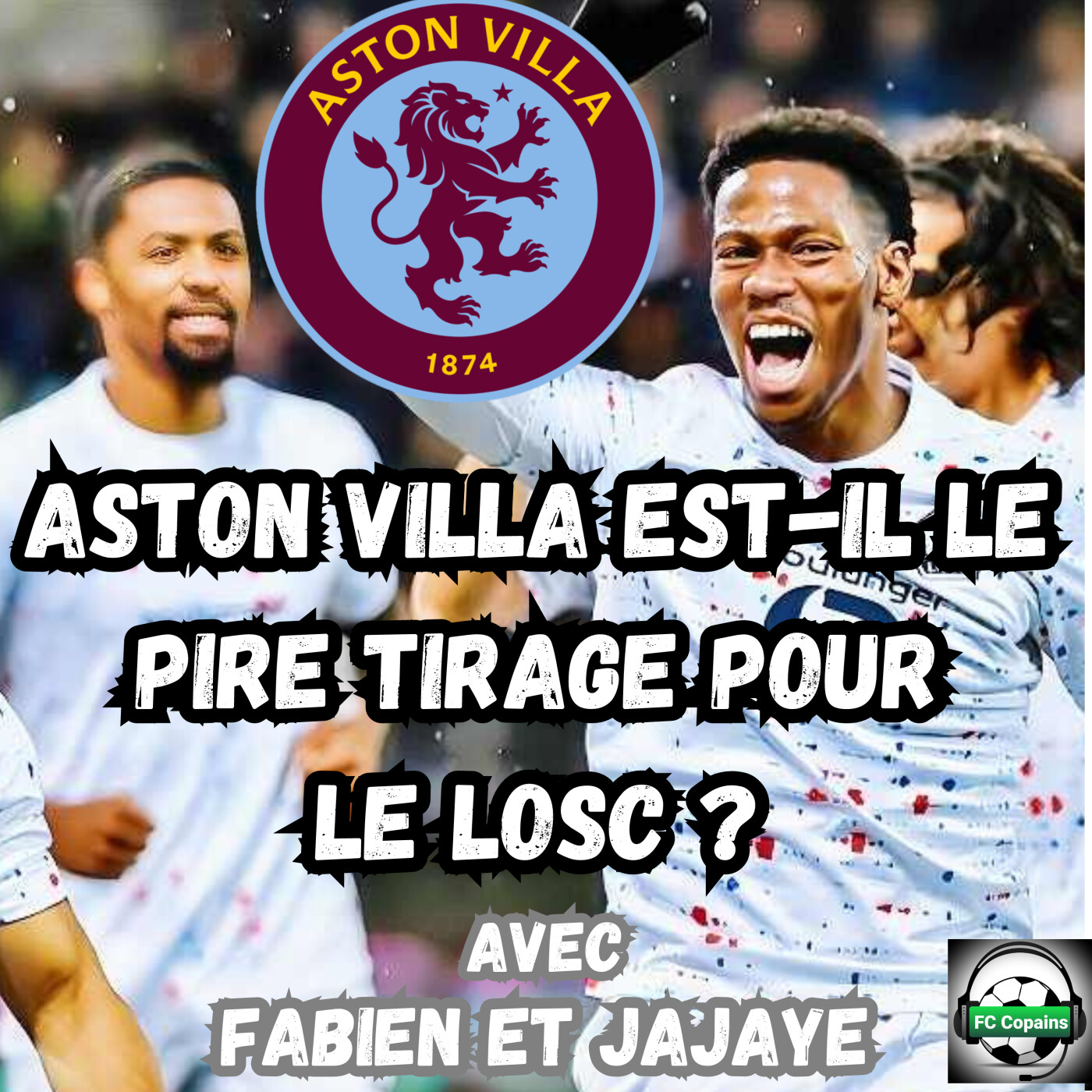 Aston Villa est-il le pire tirage pour le LOSC ?
