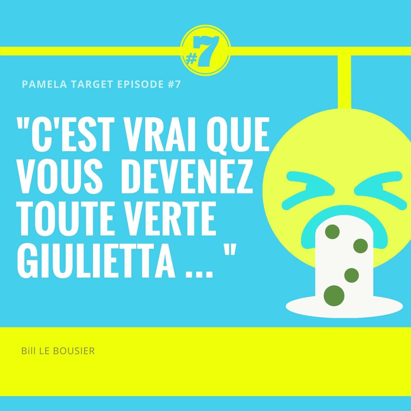 PTS01E07 Vous devenez toute verte