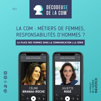 La Com : métiers de Femmes, responsabilités d'Hommes ? | Céline Branaa-Roche et Juliette Rogé | La place des femmes dans la com | 01 cover