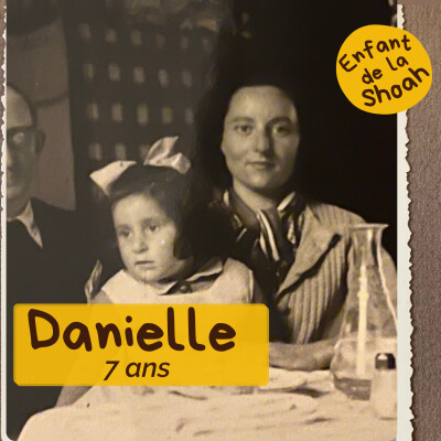 DANIELLE - 7 ANS  - ARRETÉE PAR LA WEHRMACHT À QUELQUES KILOMETRES DE LA FRONTIÈRE SUISSE cover