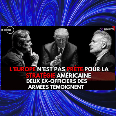 L'Europe doit-elle capituler face aux États-Unis ? Amiral Arnaud Coustillière et Henri d'Agrain cover
