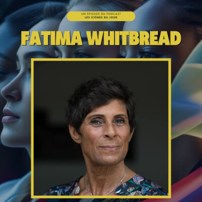 #16 Fatima Whitbread – Championne de javelot et activiste pour les enfants des foyers cover