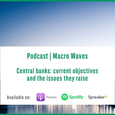 #1 – Central banks: current objectives and the issues they raise cover