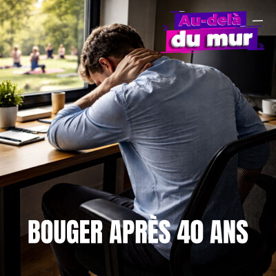 Bouger après 40 ans : conseils pratiques pour sortir de la chaise, gagner en force et durer cover