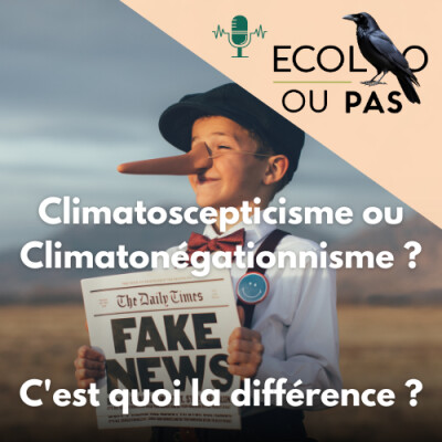 Climatoscepticisme ou Climatonégationnisme - C'est quoi la différence ? cover