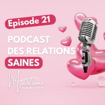 21 - Travailler sur soi et l'impact sur tes relations (perdre des amis, l'envie de tout plaquer...) cover