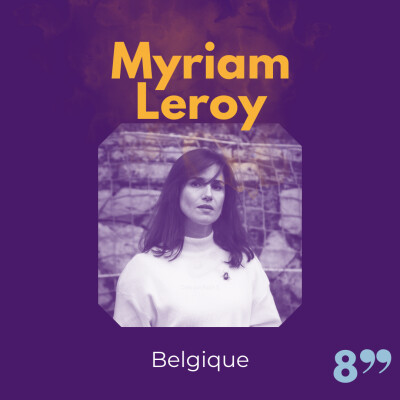 Episode 8 - Myriam Leroy, autrice, journaliste et réalisatrice belge cover