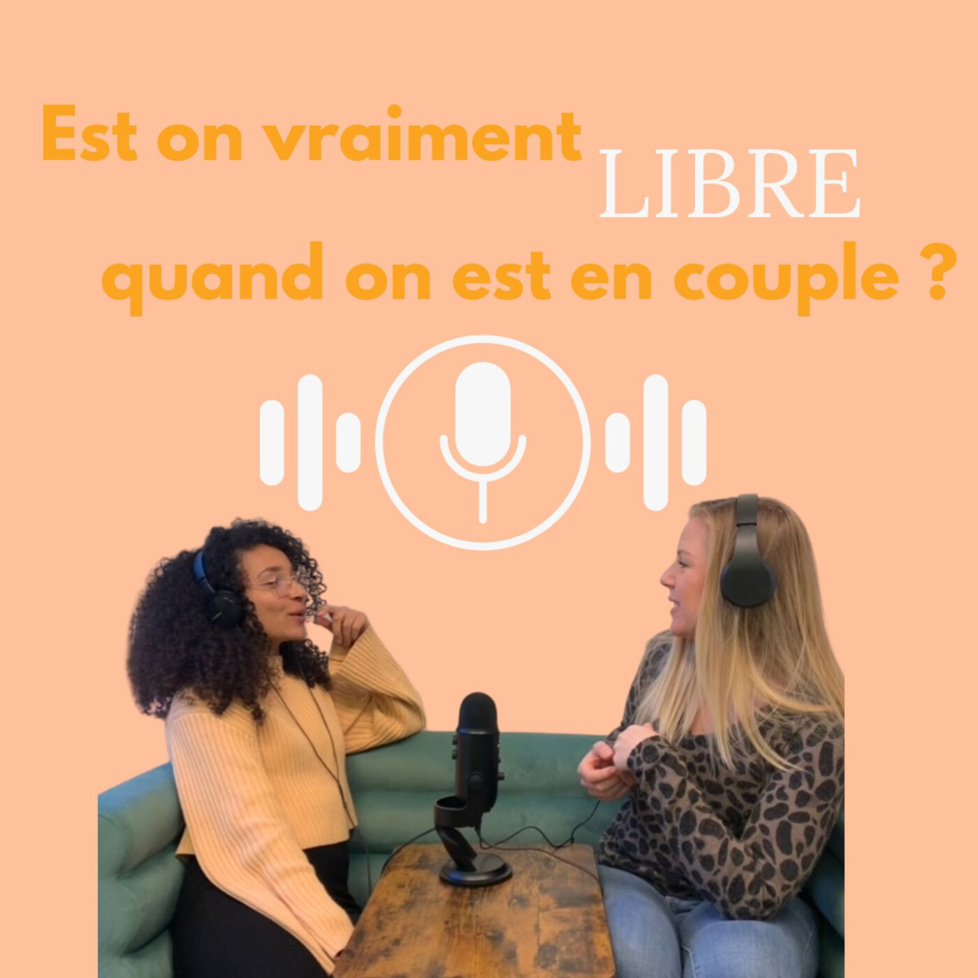 Est-on vraiment libre quand on est en couple ? Ft Lulu