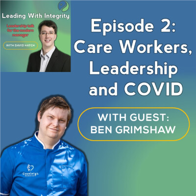 Ep.2: Care Workers, Leadership and COVID cover