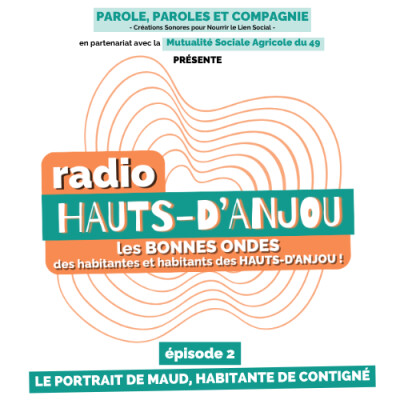 « RADIO HAUTS-D’ANJOU » - Épisode 2 : le portrait de MAUD, habitante de Contigné cover