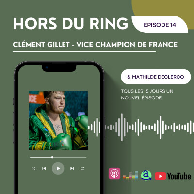 Episode 14 - Clément Gillet, Vice-Champion de France Poids lourd 2025 cover