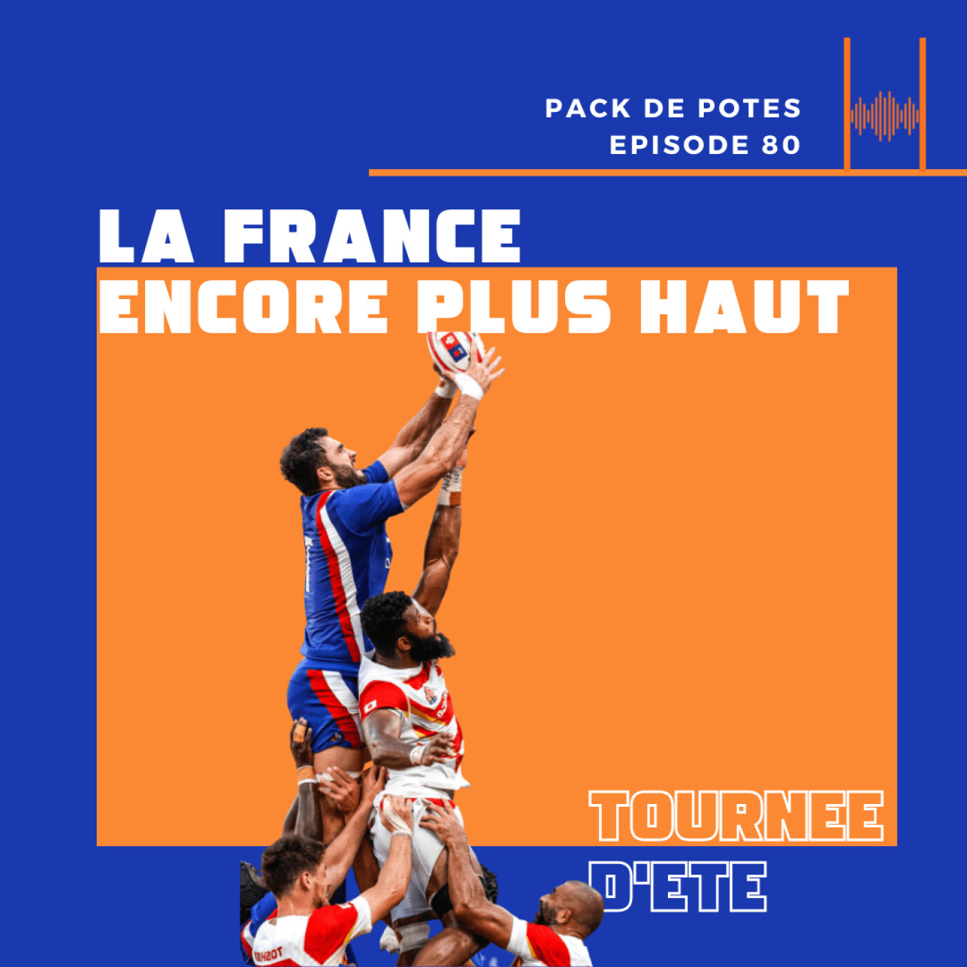 Ep. 80. Tournée d'été: La France encore plus haut!